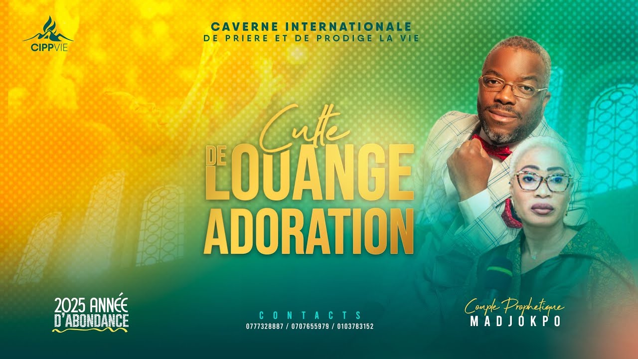 Culte de Louange et d'Adoration